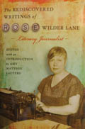 The Rediscovered Writings of Rose Wilder Lane, Literary Journalist book cover
